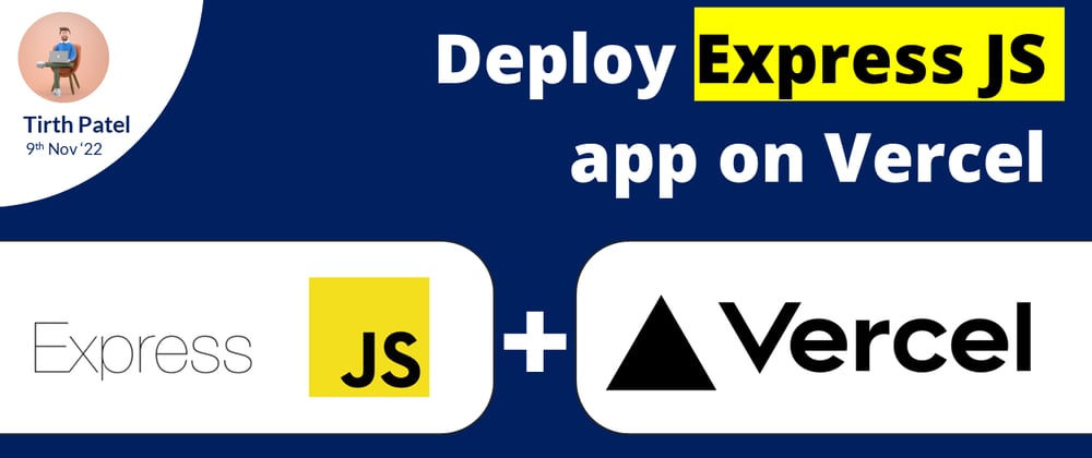 Cover image for Deploy Express JS (Node App) on Vercel