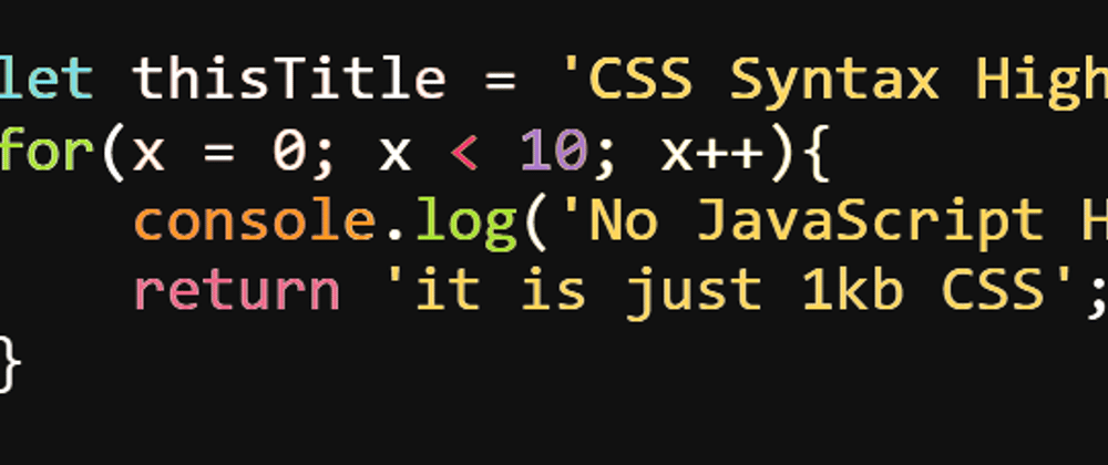 Cover image for Impossible⁉️ CSS only syntax highlighting 😱 ...with a single element and GRADIENTS 🤯