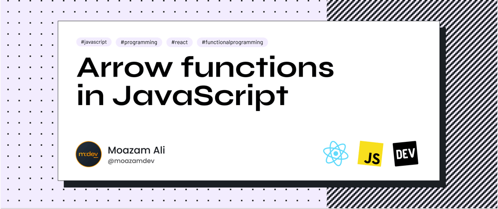 Cover image for Arrow functions in JavaScript
