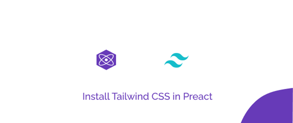 Cover image for Install Tailwind CSS in Preact
