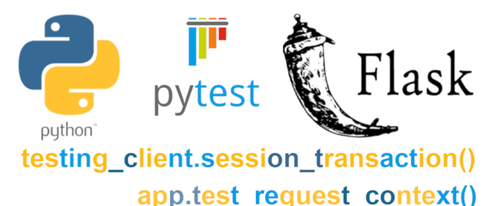 Cover image for Python: pytest accessing Flask session and request context variables.