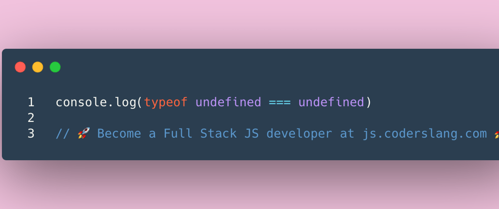 Cover image for JavaScript Interview Question #40: What is the type of `undefined` in JS?