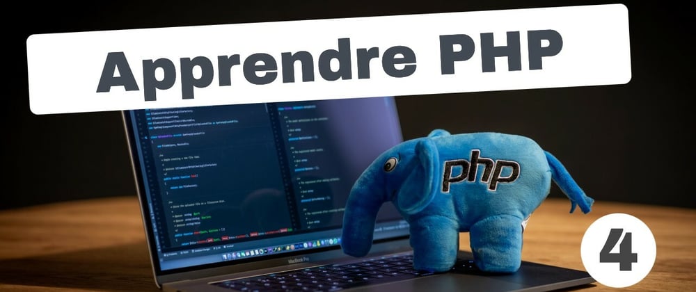 Cover image for Apprendre le PHP : Conditions, boucles et fonctions