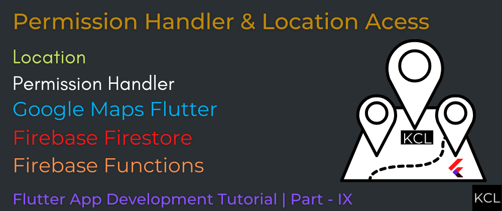 Cover image for Permission Handler and Location Access In Flutter
