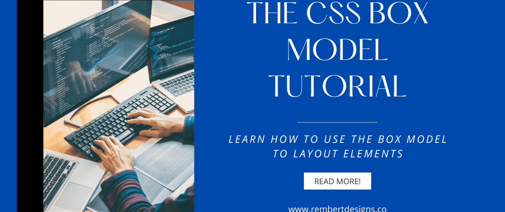 Cover image for The CSS Box Model Tutorial