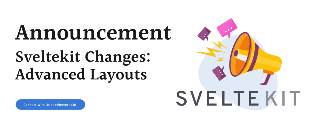 Cover image for Sveltekit Changes: Advanced Layouts