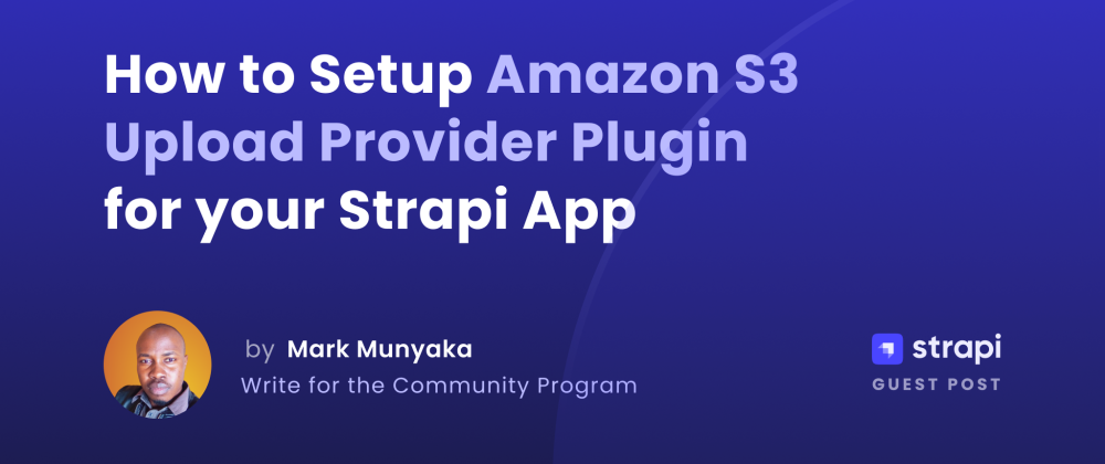 Cover for Setting up Amazon S3 Buckets with Strapi