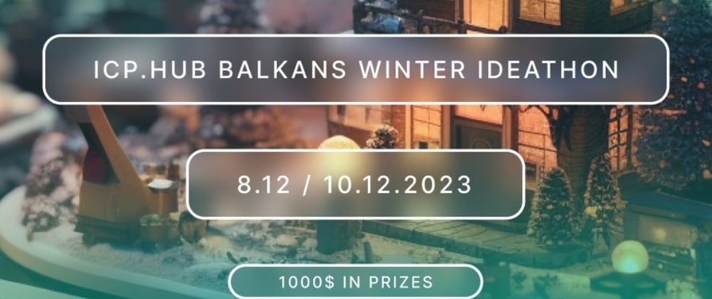 Cover image for Ideathon on Balkan ICP Discord