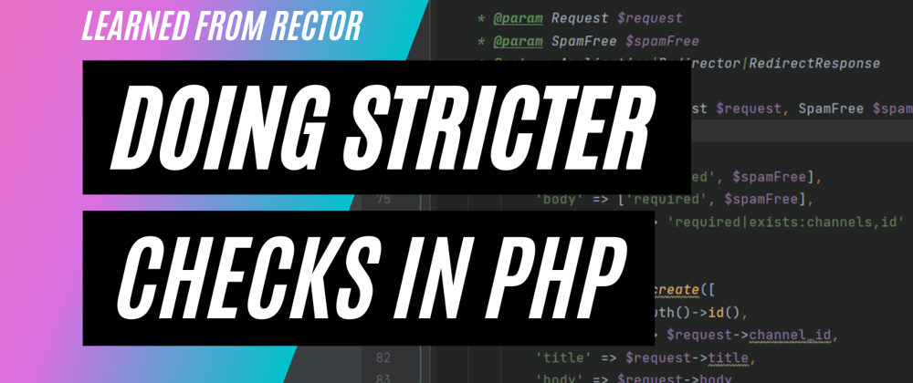 Cover image for Doing stricter checks in PHP