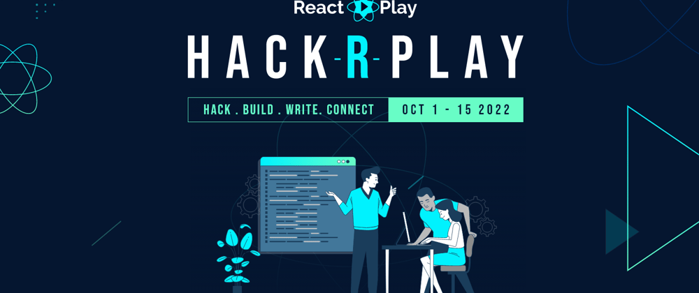Cover image for Announcing Hack-R-Play: Hackathon to build, write, and connect