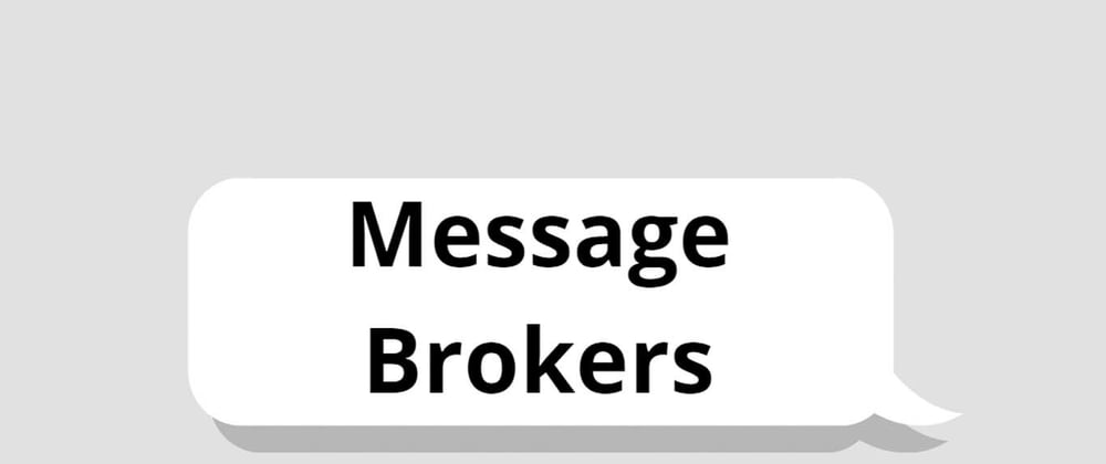 Cover image for Message Brokers
