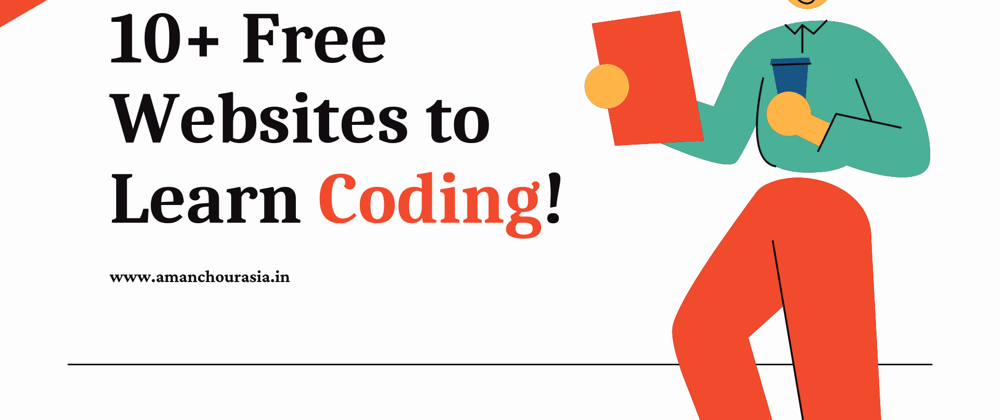 Cover image for 10+ Free Websites to Learn Coding!