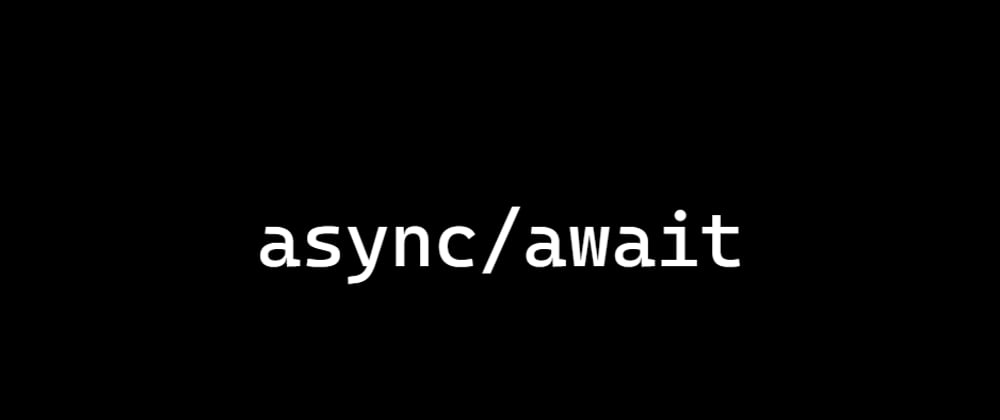 Cover image for Exploring the Magic of async/await in JavaScript!