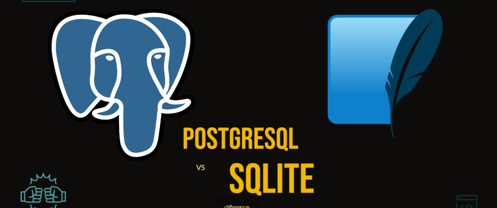 Cover image for PostgreSQL vs SQLite