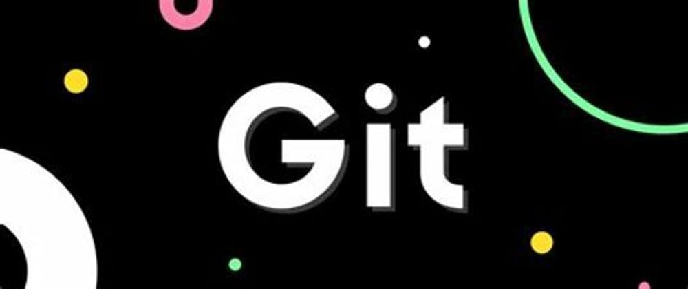 Cover image for Everything you need to know about Git 