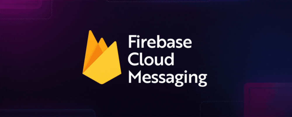 Cover Image for The Ultimate Guide To Firebase Cloud Messaging (FCM)