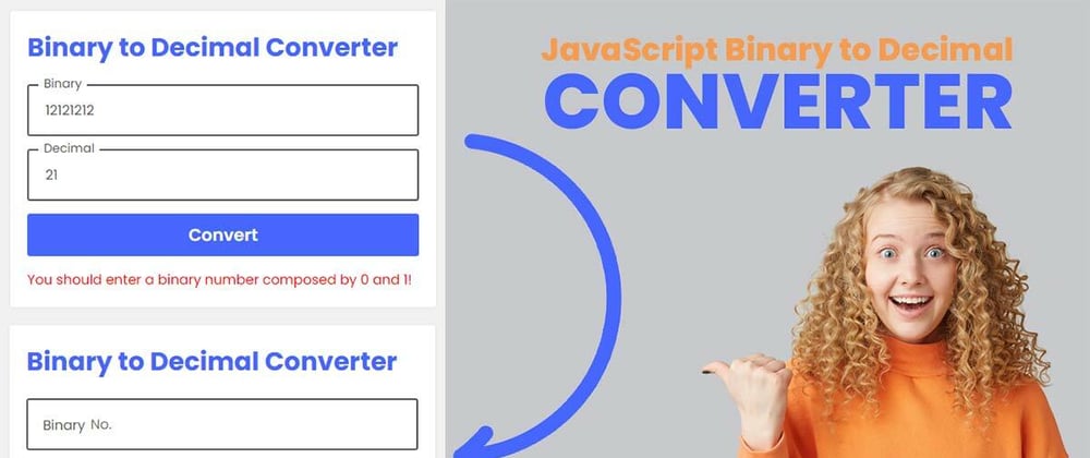 Cover image for How to Build Binary to Decimal Converter Using JavaScript