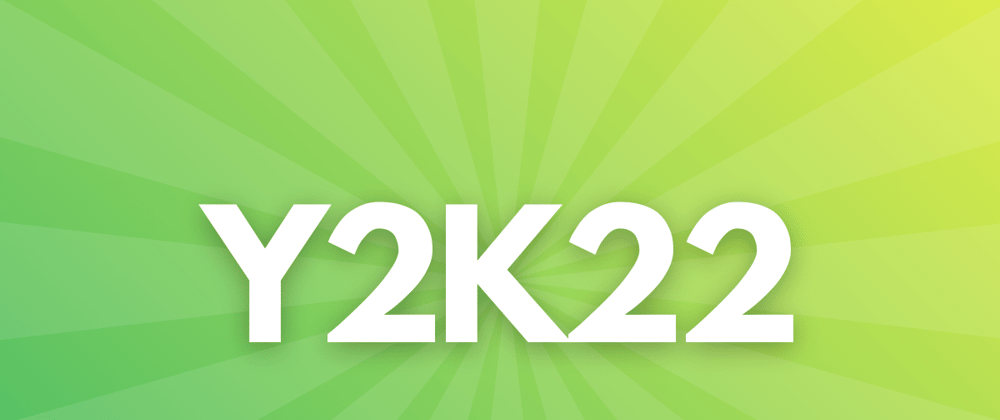 Cover image for Y2K22 - The Mistake That Embarrasses Us