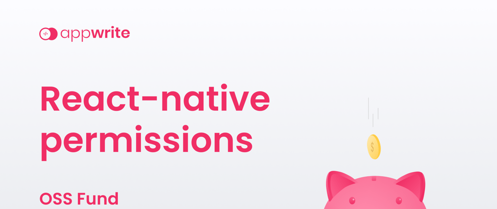 Cover image for Appwrite OSS Fund Sponsors React-Native-Permissions