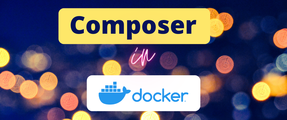 Cover image for Composer in Docker