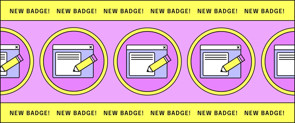 Cover Image for Introducing the Writing Debut Badge: Celebrating Your First Post on DEV!