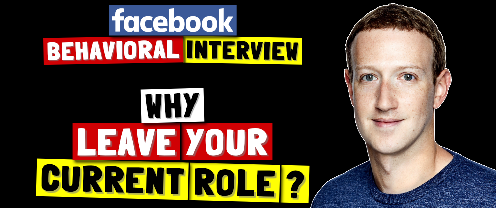Cover image for ✅ Why Do You Want To Leave Your Current Role? | Facebook Behavioral (Jedi) Interview Series 🔥