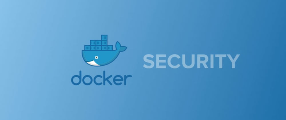 Cover image for Docker Security: Clair