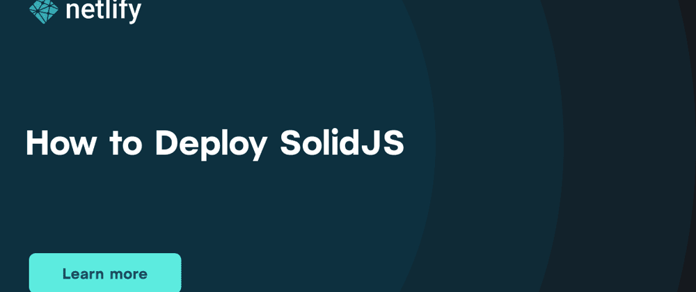 Cover image for How to Deploy SolidJS
