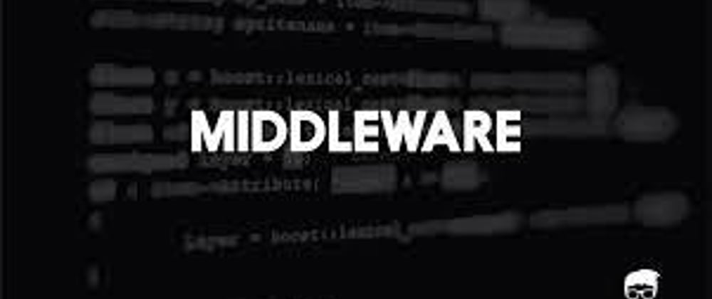 Cover image for Middleware: part-3.0