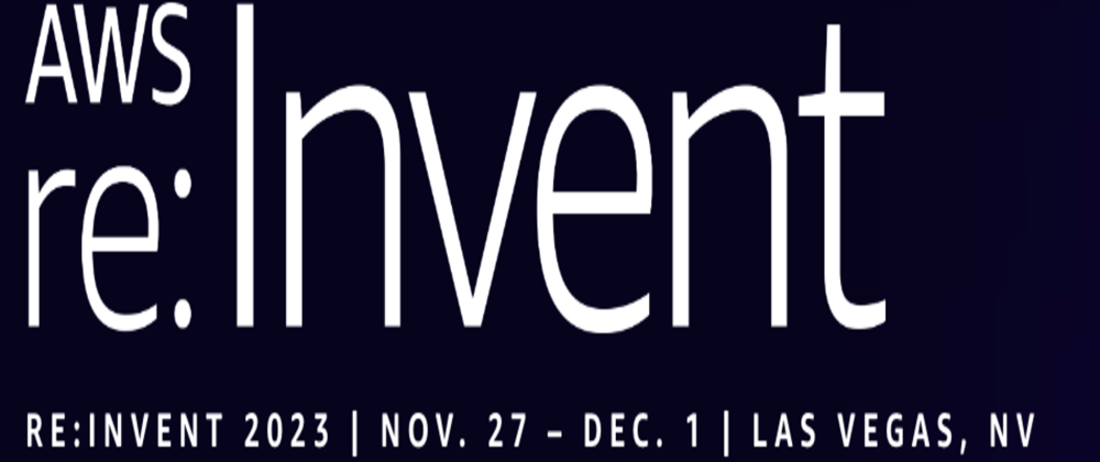 Cover image for My top picks of re:Invent 2023
