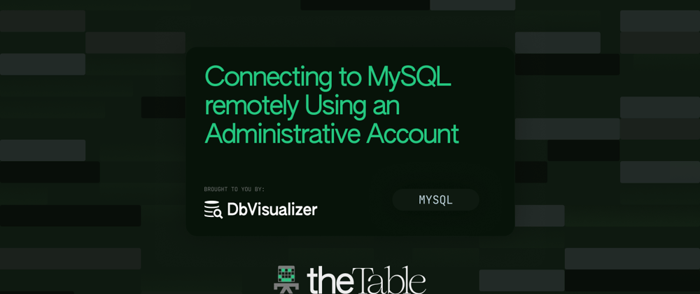 Cover image for How to Connect to MySQL Using Admin Account Remotely