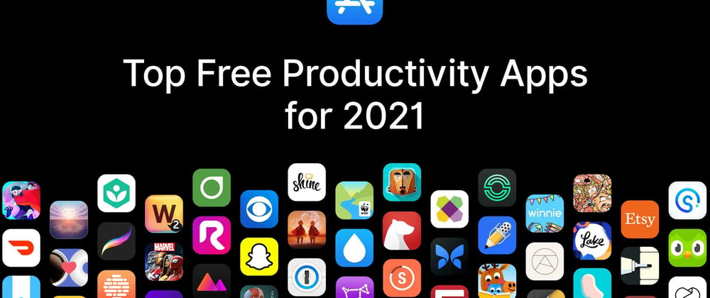 Cover image for Top Free Productivity Apps for 2021