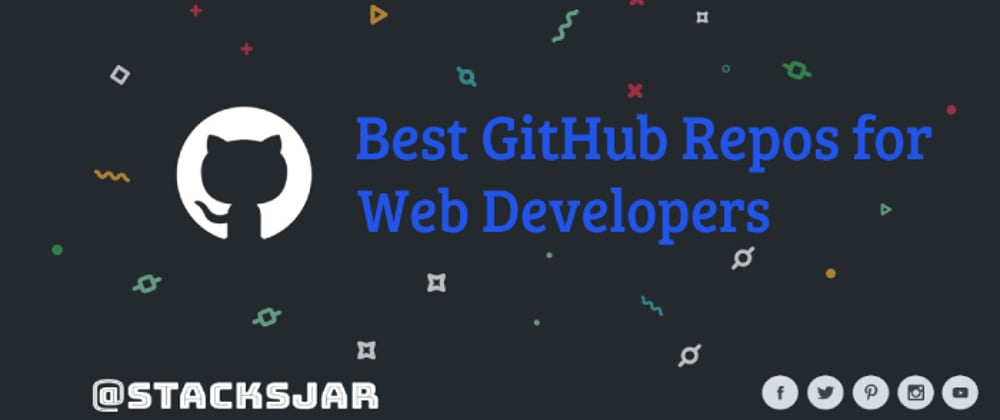Cover image for List of Best GitHub Repos for Web Developers