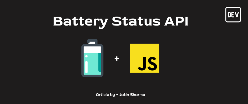 Cover image for How to use Battery Status API?
