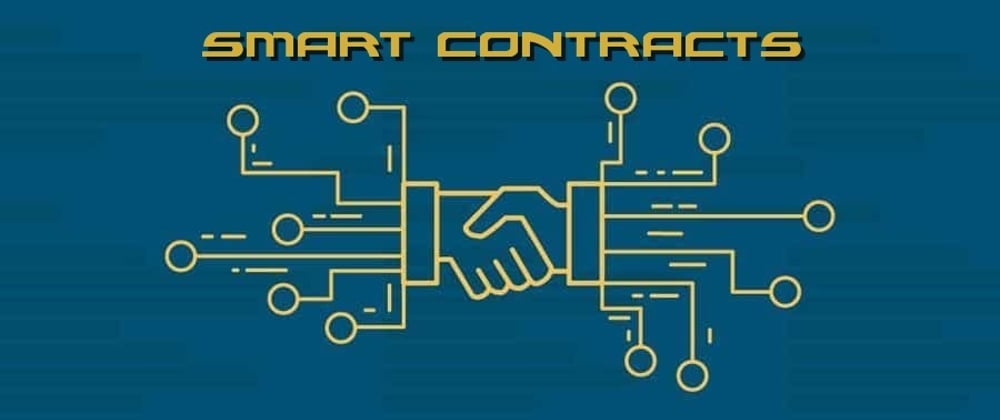 Cover image for Smart Contracts - no need for middlemen