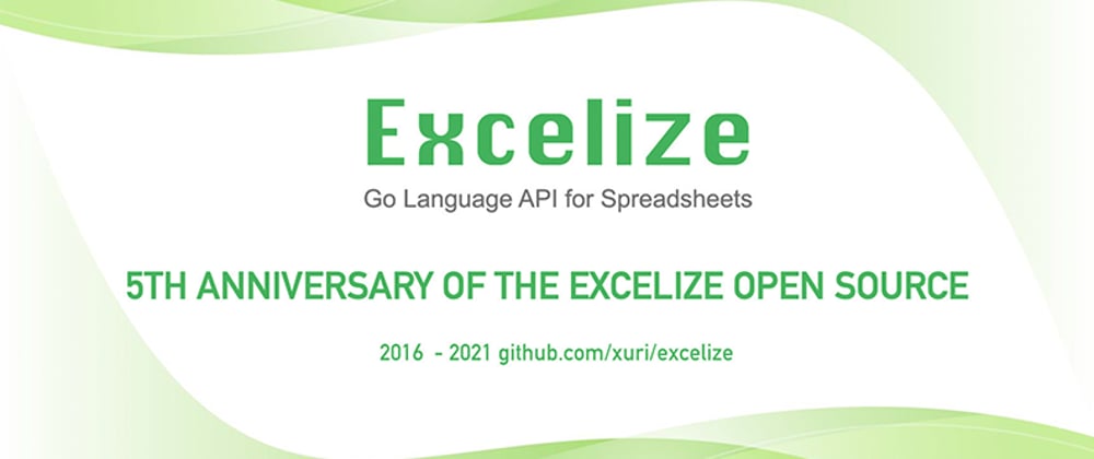 Cover image for 5th Anniversary of the Excelize Open Source 🎉