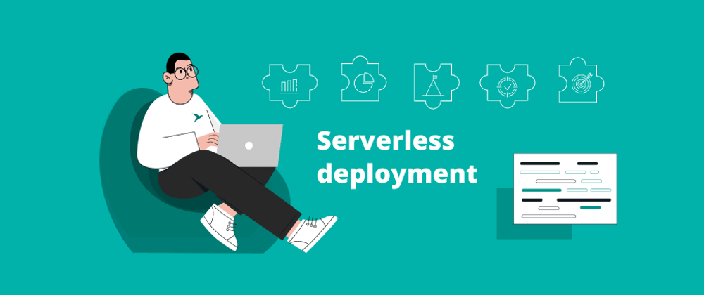 Cover image for How Serverless Deployment Works: Best Practices, Principles, Examples