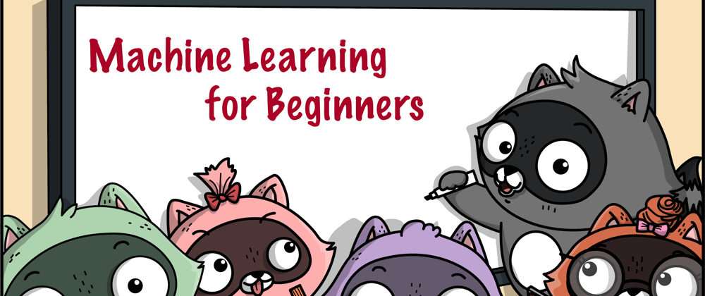 Cover image for Announcing a New Free Curriculum: Machine Learning for Beginners