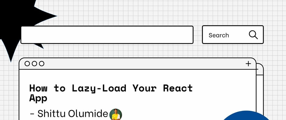 Cover image for How to Lazy-Load Your React App