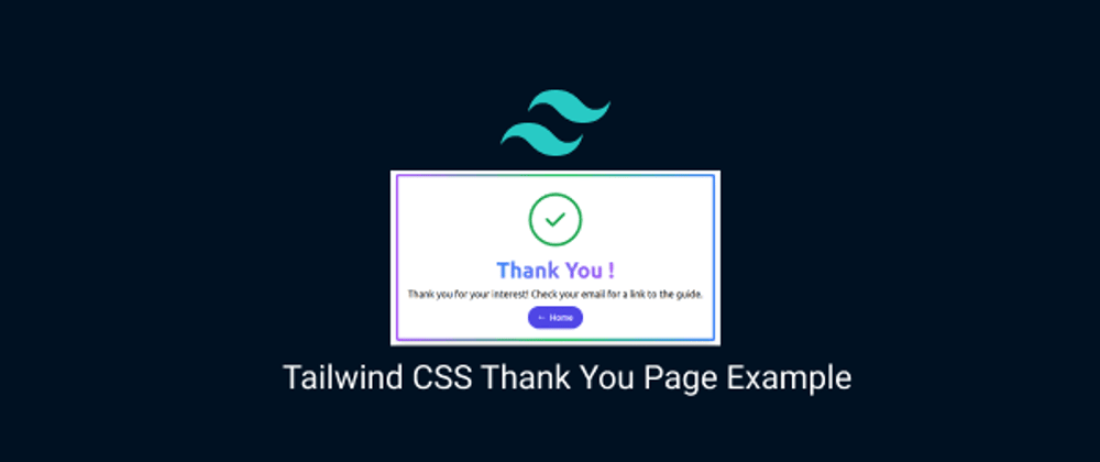 Cover image for Tailwind CSS Thank You Page Example