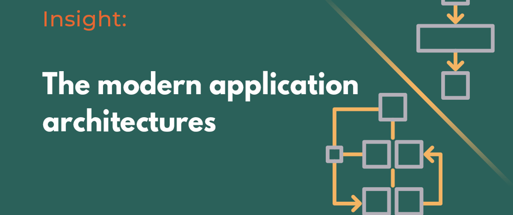 Cover image for 2. The modern application architectures