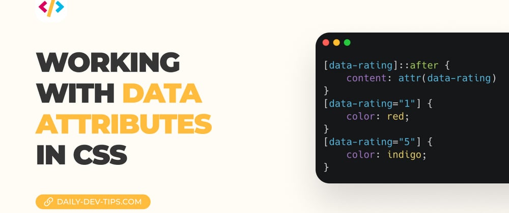 Cover image for Working with data attributes in CSS