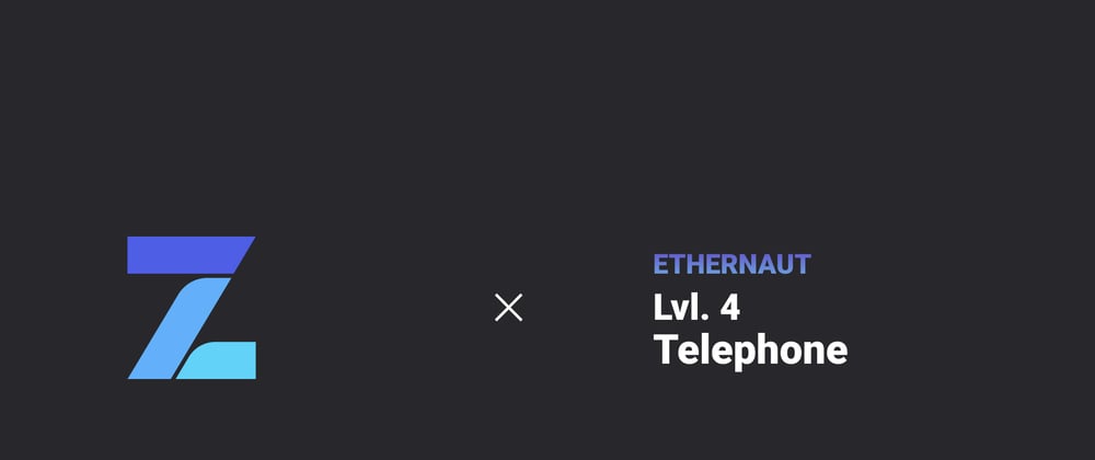 Cover image for Ethernaut Hacks Level 4: Telephone