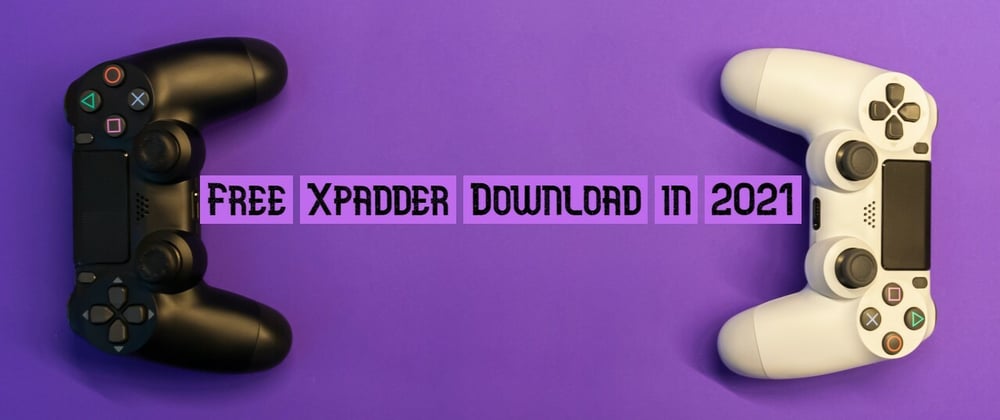 Cover image for Free Xpadder Download in 2021