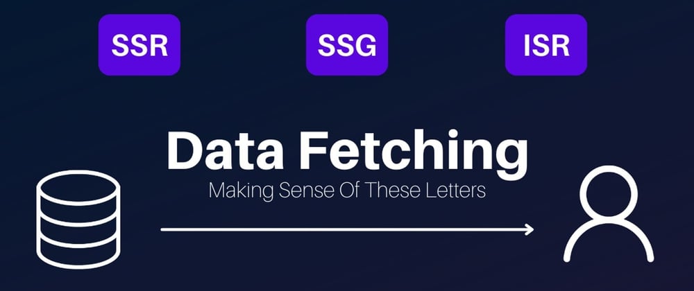 Cover image for Data Fetching - Explained Practically with NextJS