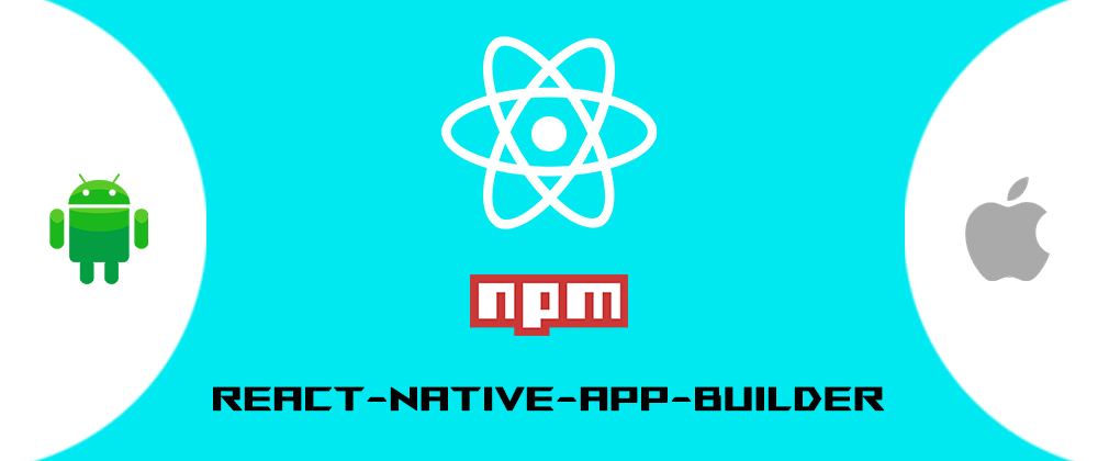 Cover image for  🚀 Setup fully pre-configured React Native Project using react-native-app-builder NPM 