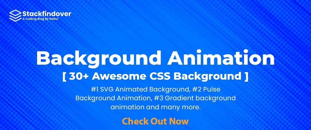 Cover image for 30+ Awesome CSS Background Animation