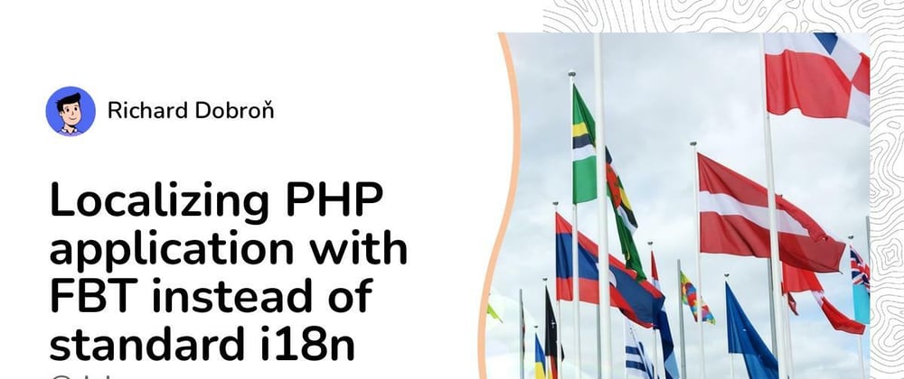 Cover image for Localizing PHP application with FBT instead of standard i18n