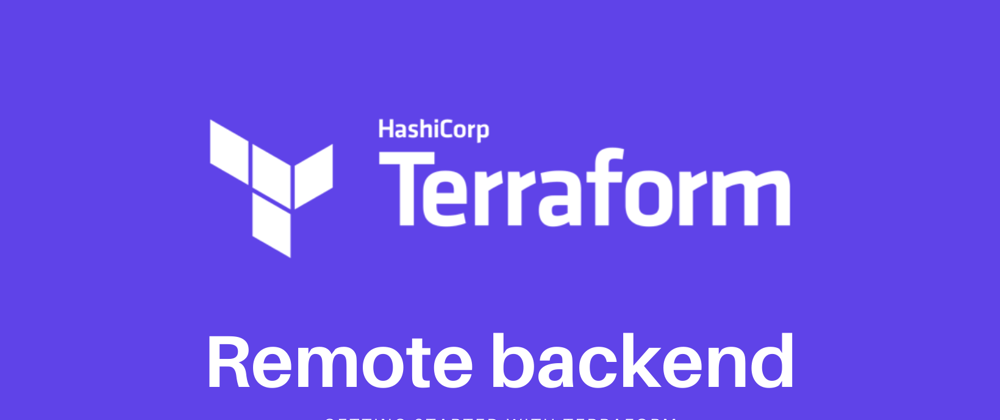 Cover image for Terraform Associate Certification: Remote Backend