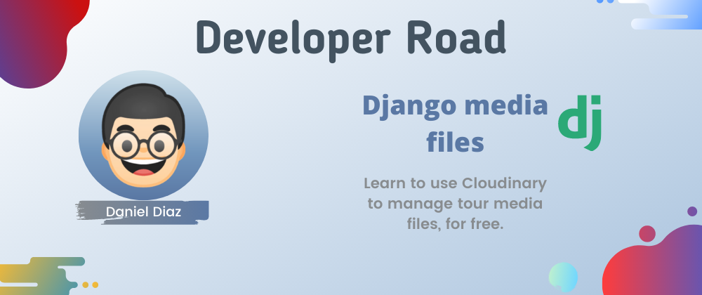 Cover image for 💸 Django Tutorial: Set up Media files in Deployment for FREE